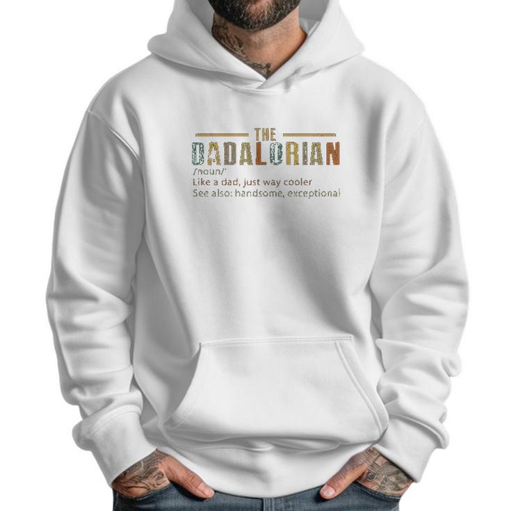 Vintage The Dadalorian Defination Like A Dad Just Way Cooler Men Hoodie