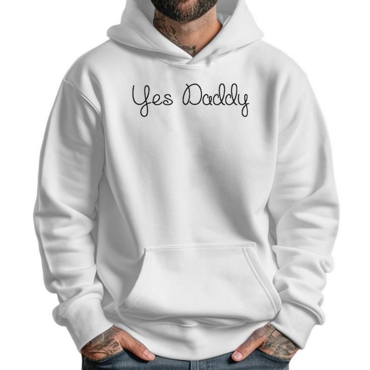 Yes Daddy Art By Kev G Classic Men Hoodie