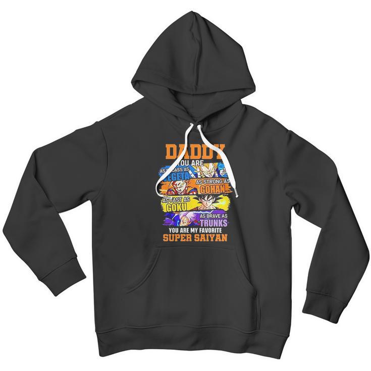 Daddy You Are As As Vegeta As Strong As Gohan Dad Super Saiyan Men Hoodie