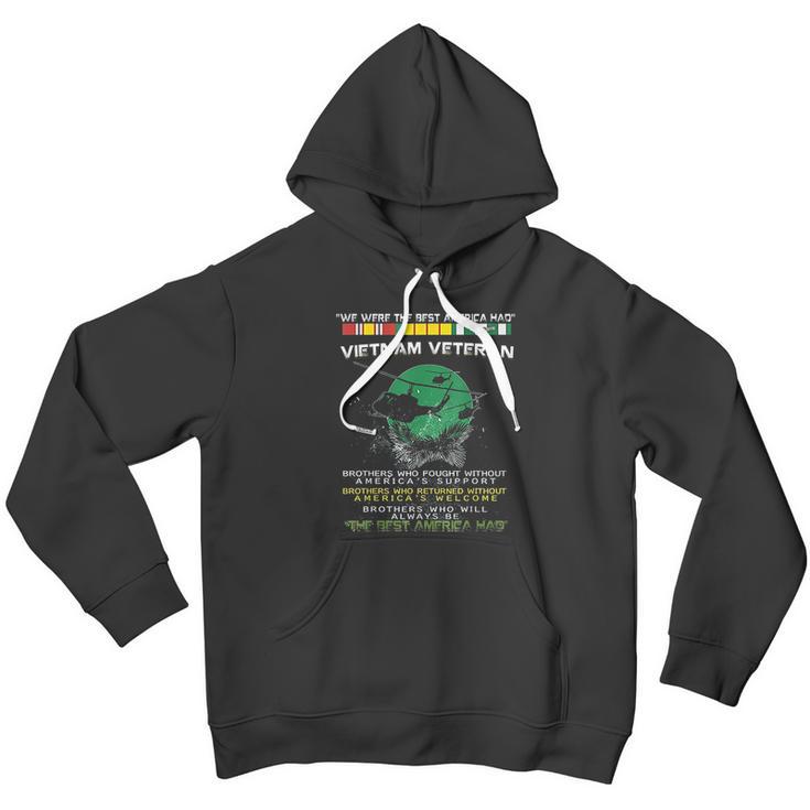 Vietnam Veteran We Were America Had Proud Veteran Men Hoodie