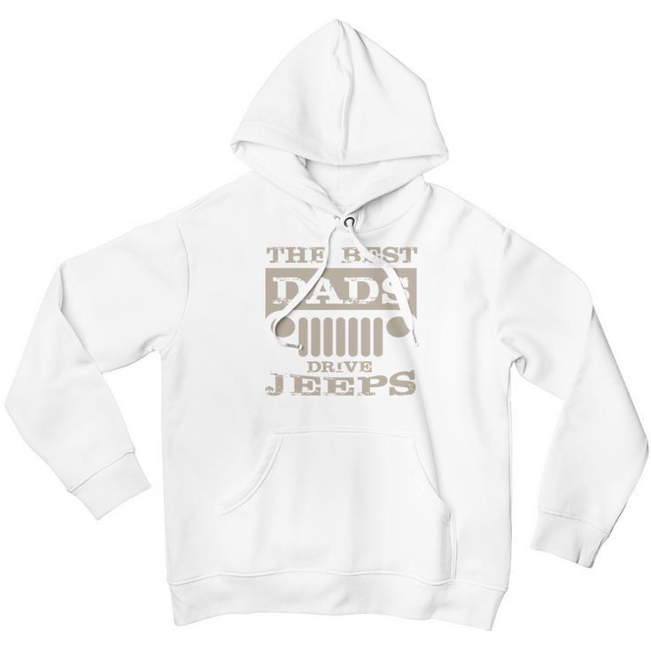 The Best Dads Drive Jeeps Dad Birthday Gifts Men Hoodie