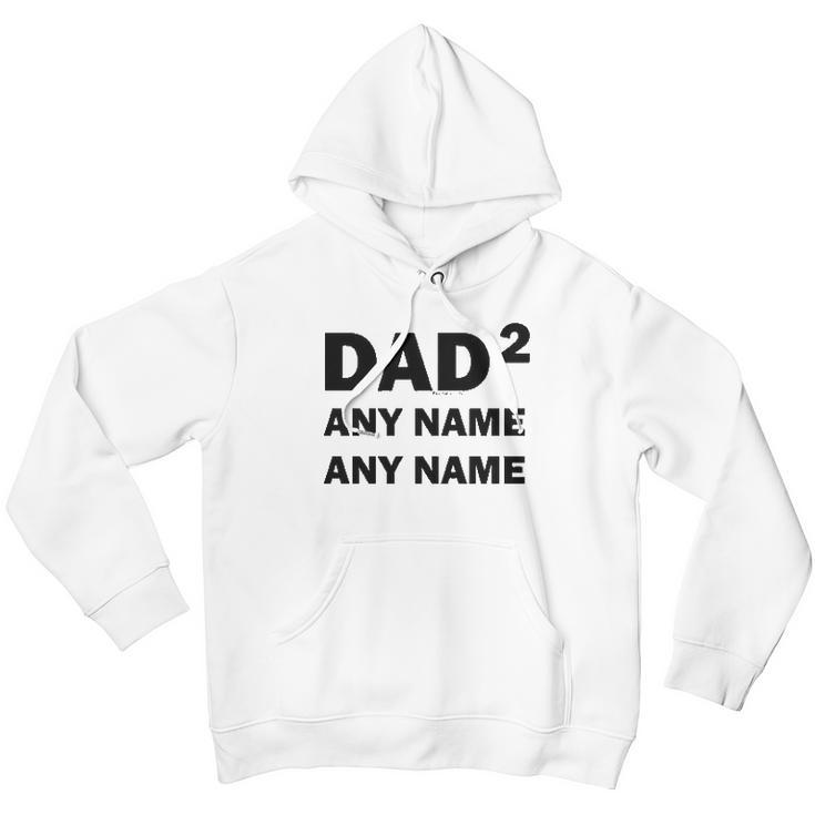 Custom Names Dad Of 2 Personalized Dad Men Hoodie