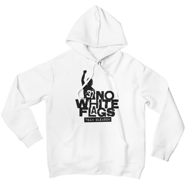 No White Flags Team Gleason Shirt Men Hoodie