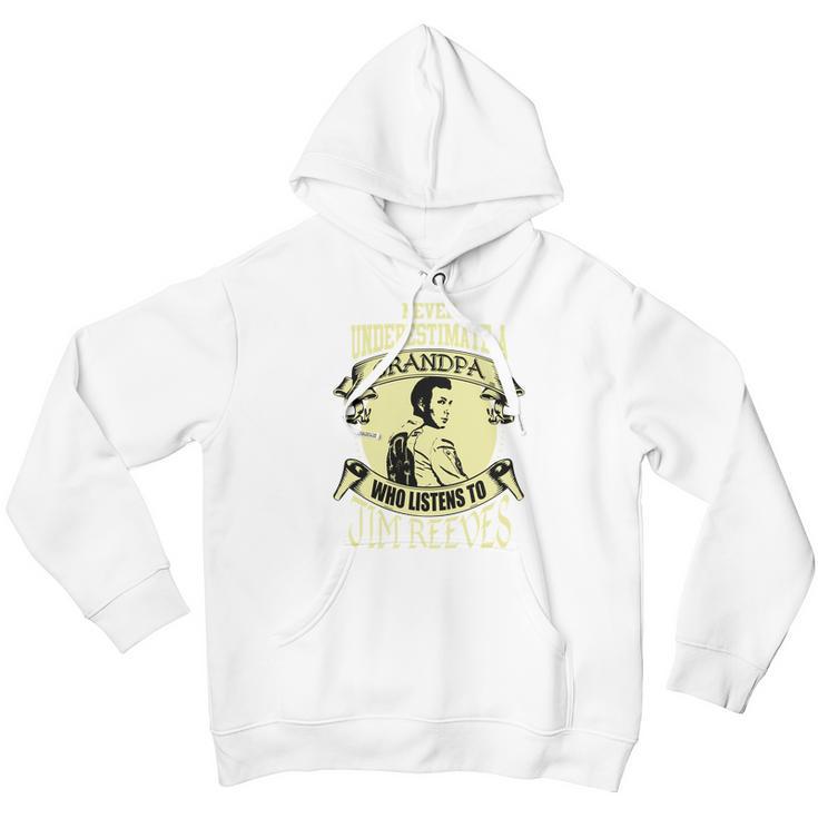 Never Underestimate A Grandpa Who Listens To Jim Reeves Men Hoodie