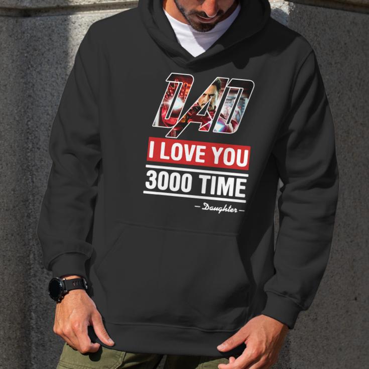 Dad I Love You 3000 Time Men Hoodie