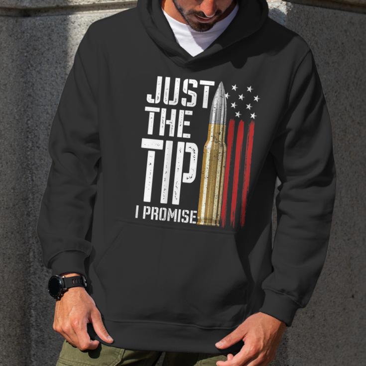 Just The Tip I Promise Bullet American Flag Gun Lover Back Graphic Design Printed Casual Daily Basic Men Hoodie