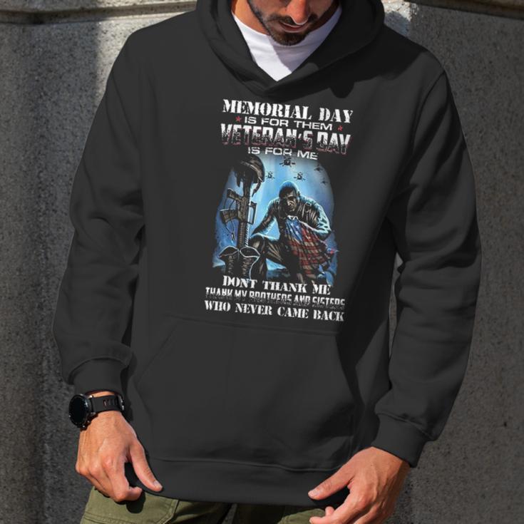 Memorial Day Is For Them Veterans Day Is For Thank 2022 New Vogue Men Hoodie