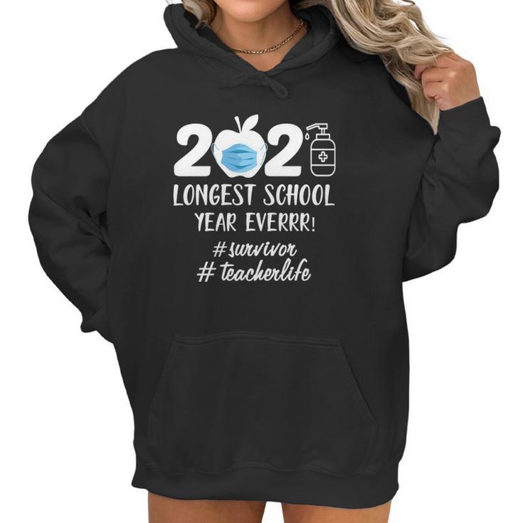 2021 Longest School Year Ever Survivor Teacher Life Face Mask Apple Women Hoodie