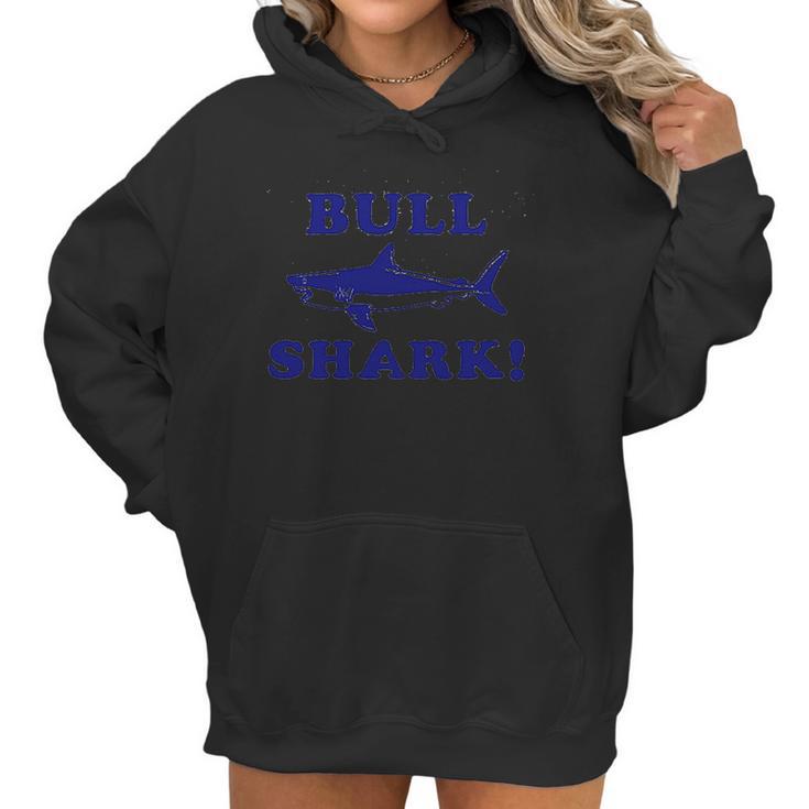 Bull Shark Funny Sarcastic Women Hoodie