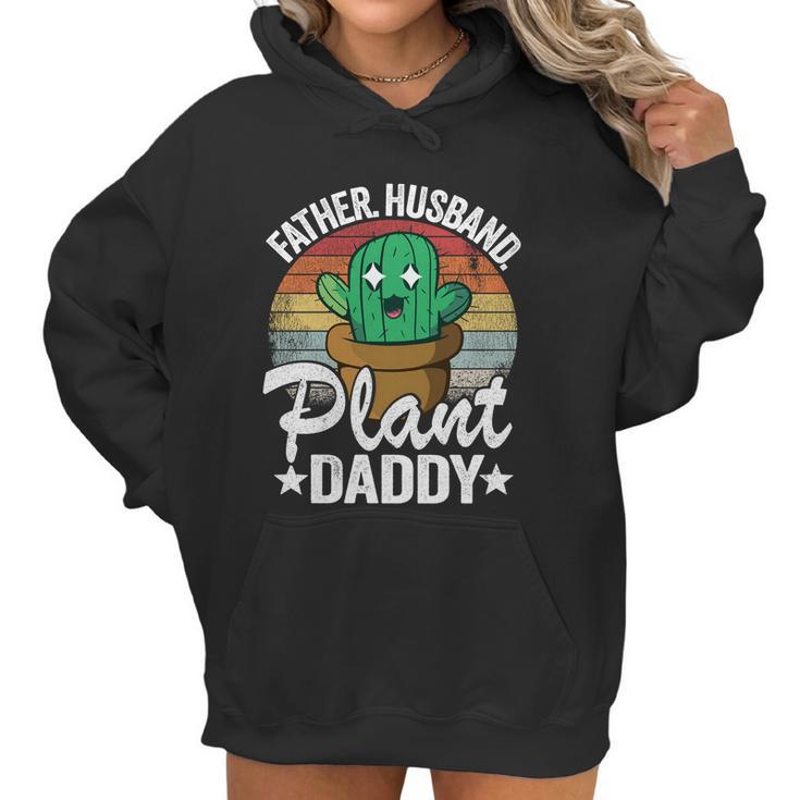 Father Husband Plant Daddy Landscapers Gardener Plant Dad Cute Gift Women Hoodie