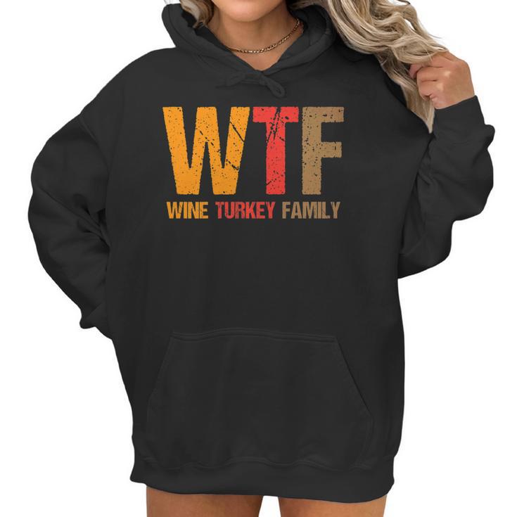 Funny Thanksgiving  Wtf Wine Turkey Family Women Hoodie