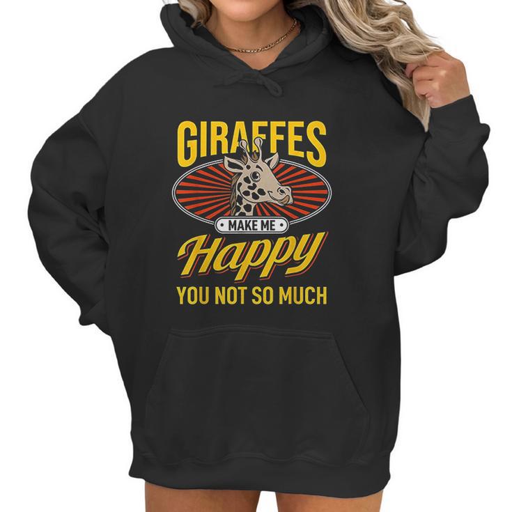 Giraffes Make Me Happy Giraffe Lover Gift Women Hoodie