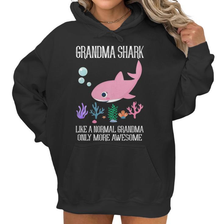 Grandma Gift   Grandma Shark Only More Awesome Women Hoodie