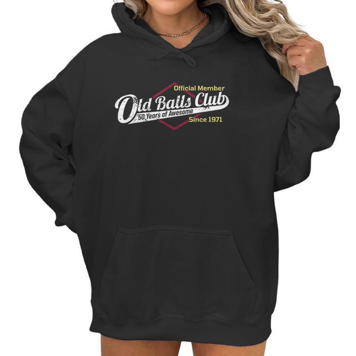 Mens 50Th Birthday Old Balls Club 50 Years Of Awesome Women Hoodie