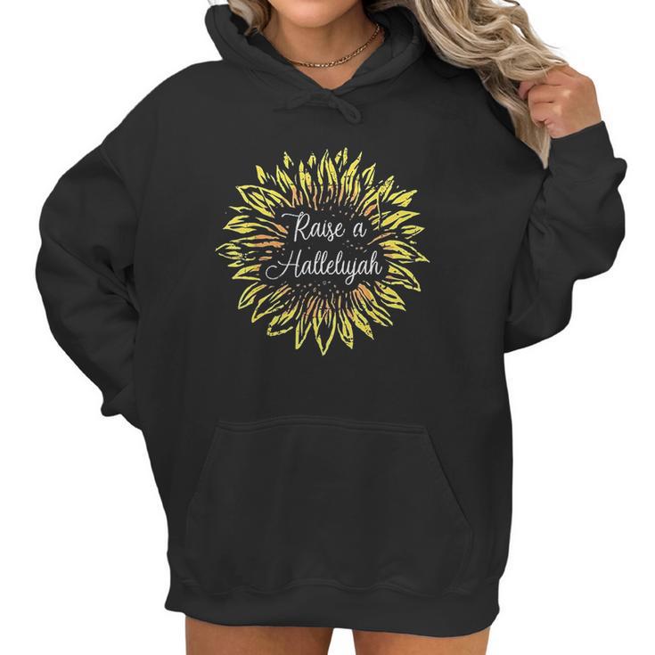 Raise A Hallelujah Sunflower Jesus Christian Gift Design Women Hoodie