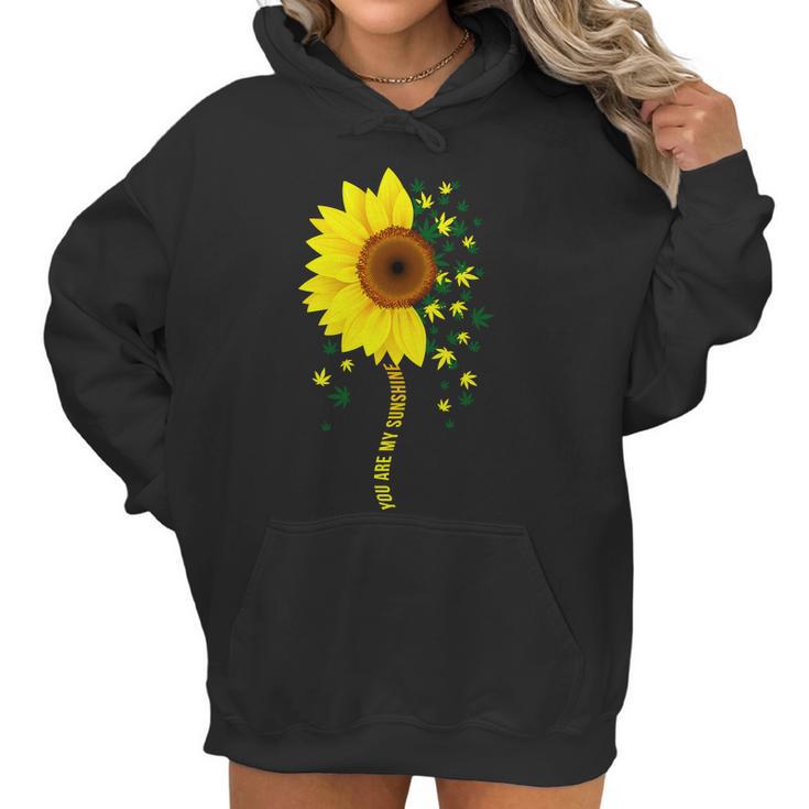 Weed Flower You Are My Sunshine Women Hoodie