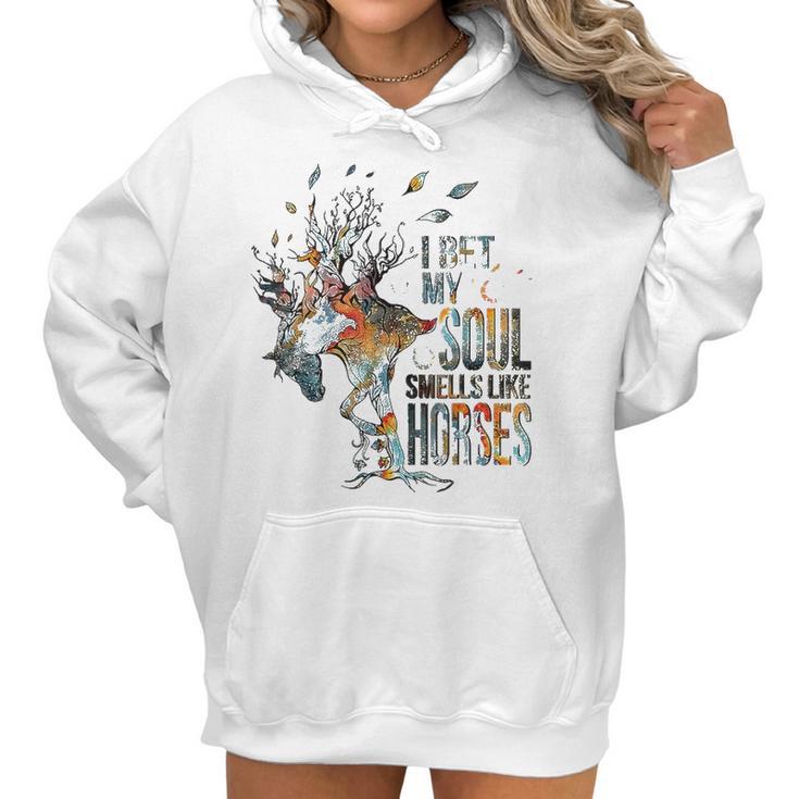 I Bet My Soul Smells Like Horse Women Hoodie