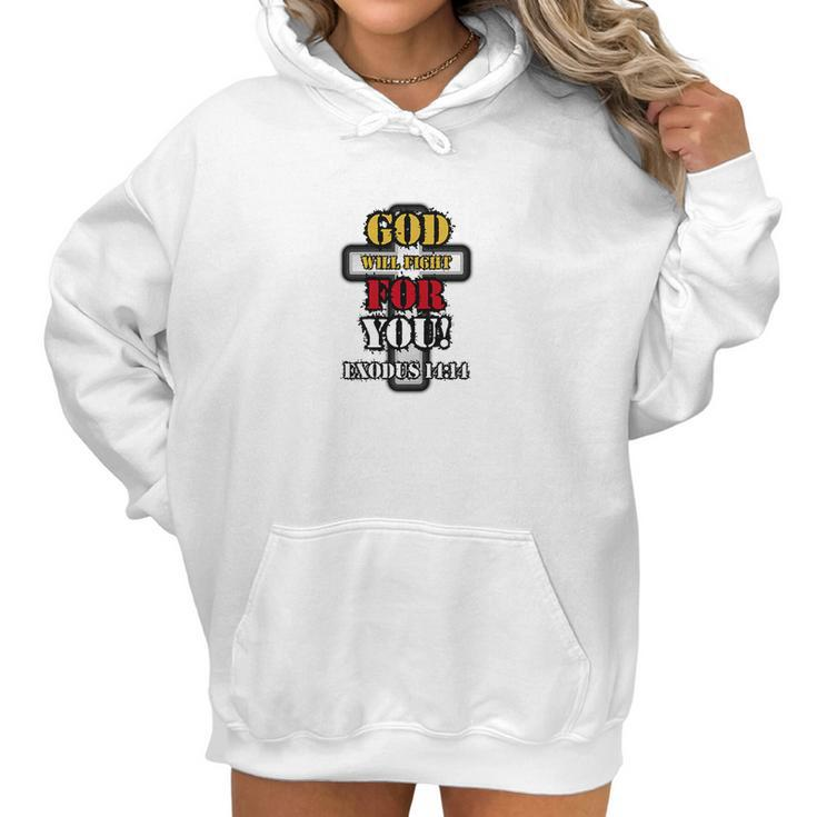 God Will Fight For You Exodus 1414 Women Hoodie