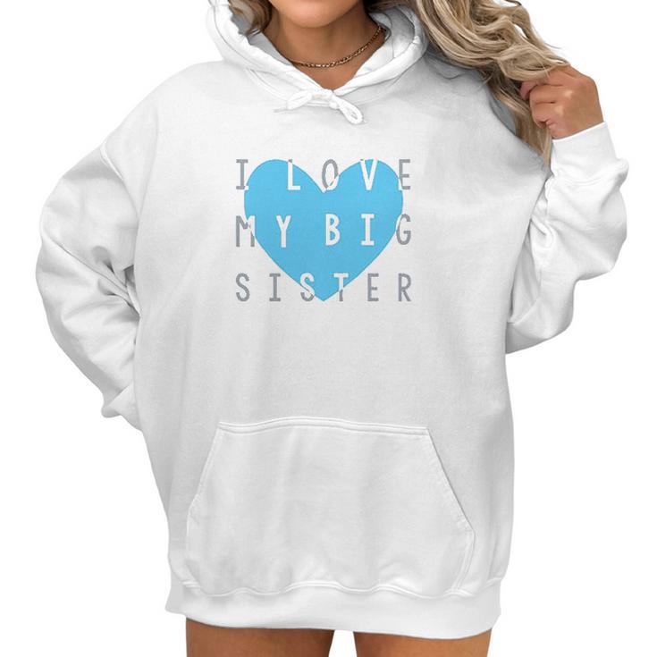 Heart Co Designs Big Sister Baby Clothes I Love My Big Sister Women Hoodie