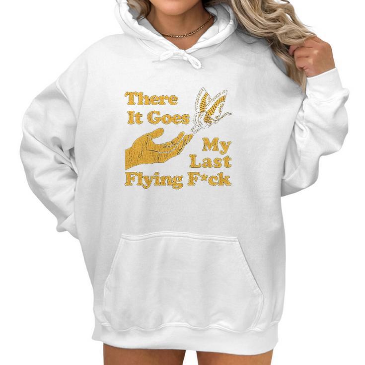 Womens There Goes My Last Flying Fuk Women Hoodie