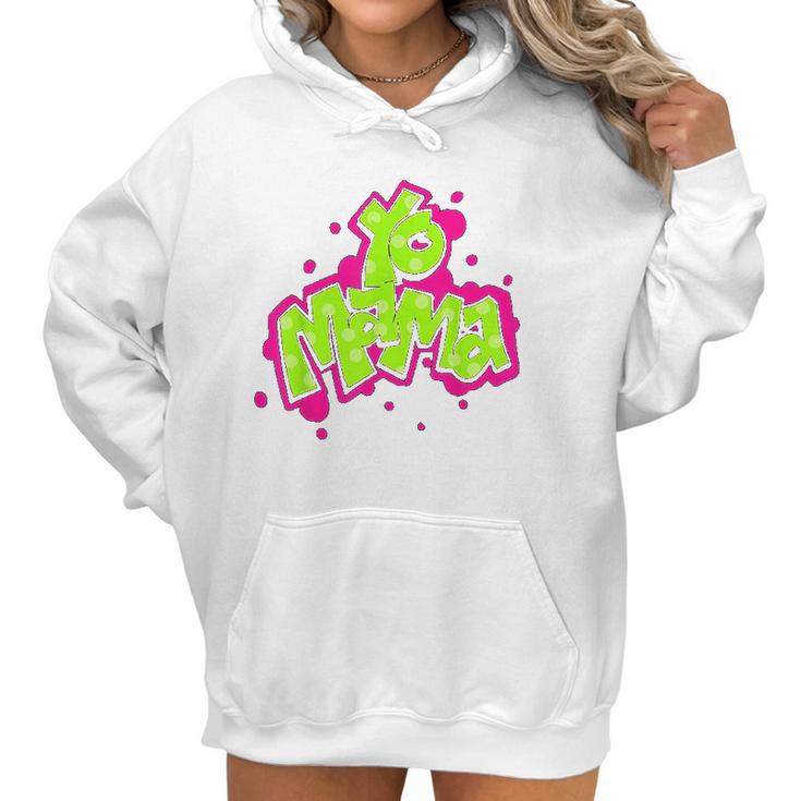 Yo Mama Old Skool Style 90S Hip Hop Party Women Hoodie