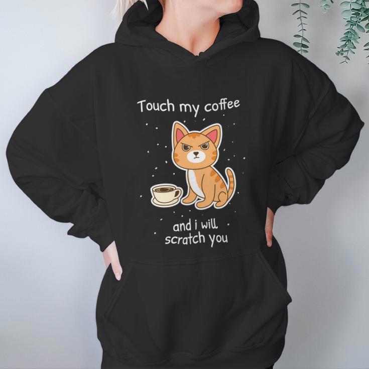 Cute Kitty With Coffee Scratch You Cat Women Hoodie Gifts for Her