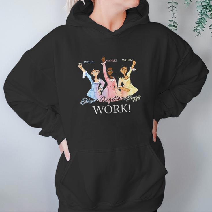 Eliga Angelica Peggy Work Schuyler Sisters Hamilton Women Hoodie Gifts for Her