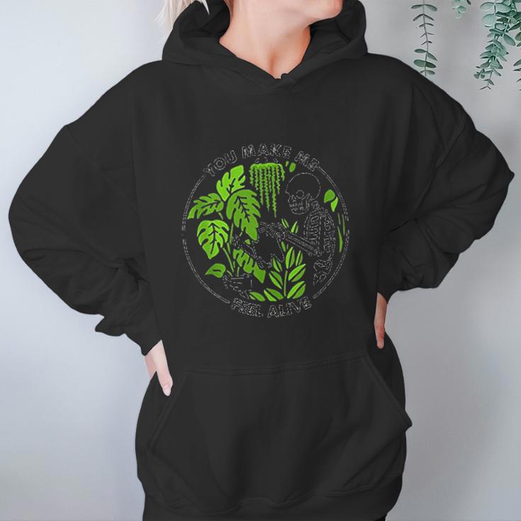 You Make Me Feel Alive Skeleton Plants Funny Halloween Gifts Women Hoodie Gifts for Her