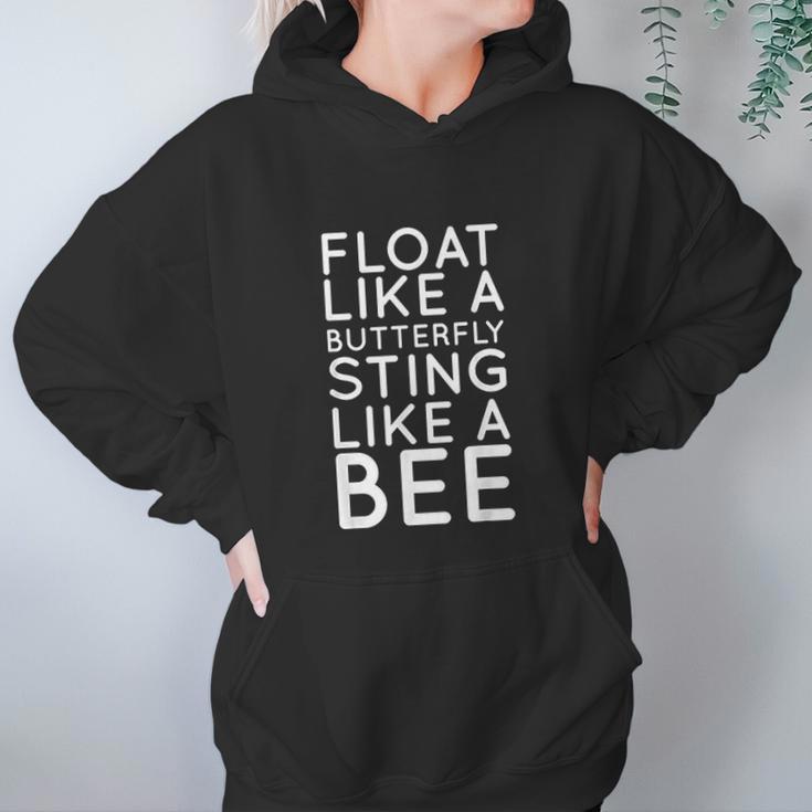 Float Like A Butterfly Sting Like A Bee Motivational Women Hoodie Gifts for Her