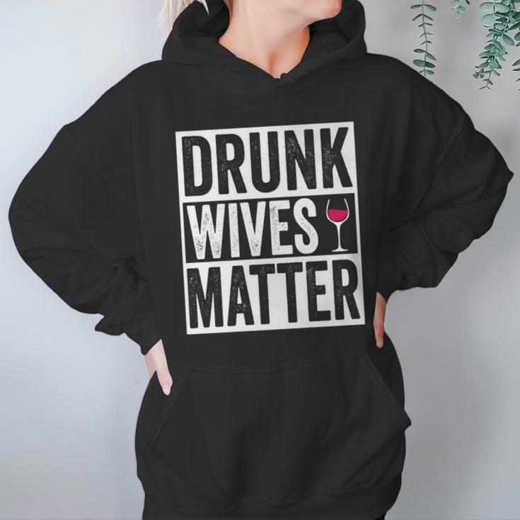 Funny Drunk Wives Matter Wine Drinking Women Hoodie Gifts for Her