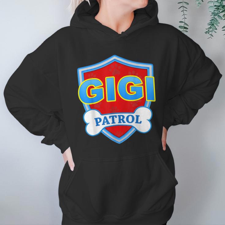 Funny Gigi Patrol - Dog Mom Dad For Men Women Gift Women Hoodie Gifts for Her