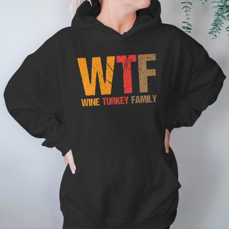 Funny Thanksgiving Wtf Wine Turkey Family Women Hoodie Gifts for Her