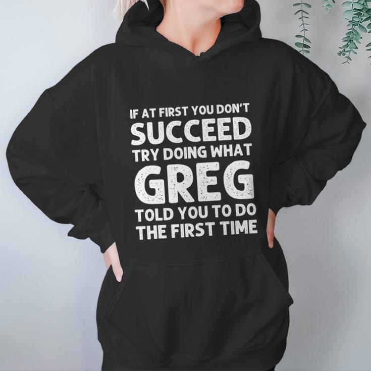 Greg Gift Name Personalized Birthday Funny Christmas Joke Gift Women Hoodie Gifts for Her