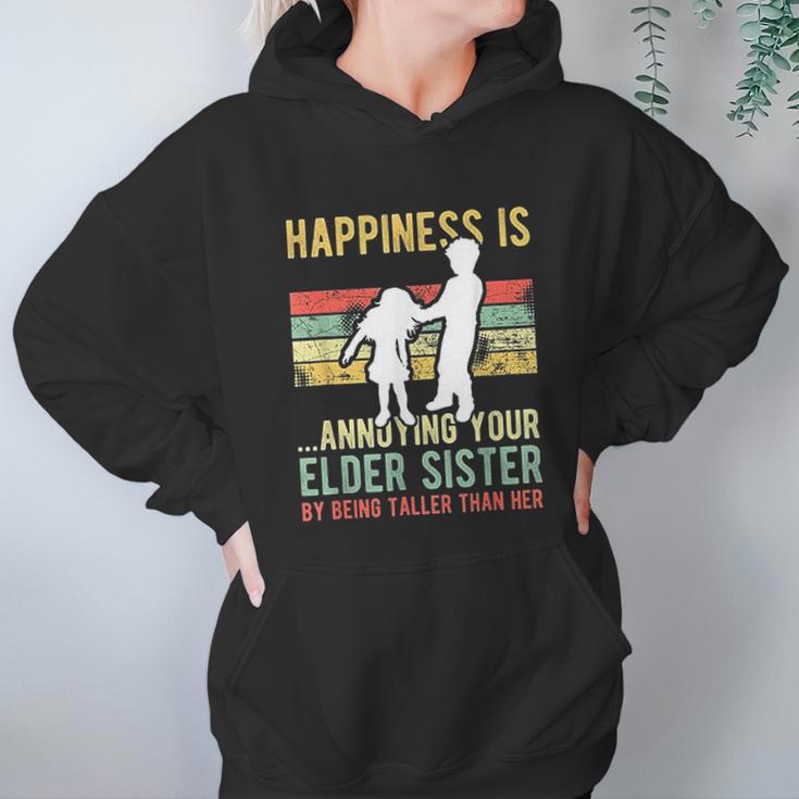 Happiness Is Annoying Your Elder Sister Funny Lil Siblings Women Hoodie Gifts for Her