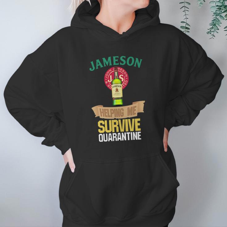 Jameson Whiskey Helping Me Survive Quarantine Women Hoodie Gifts for Her