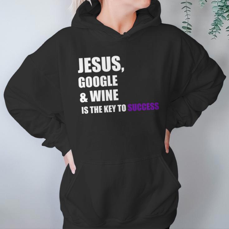 Jesus Google Wine Is The Key To Success Creative Women Hoodie Gifts for Her