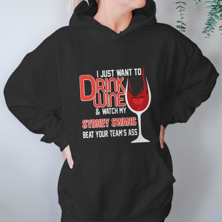 I Just Want To Drink Wine And Watch My Sudney Swans Women Hoodie Gifts for Her