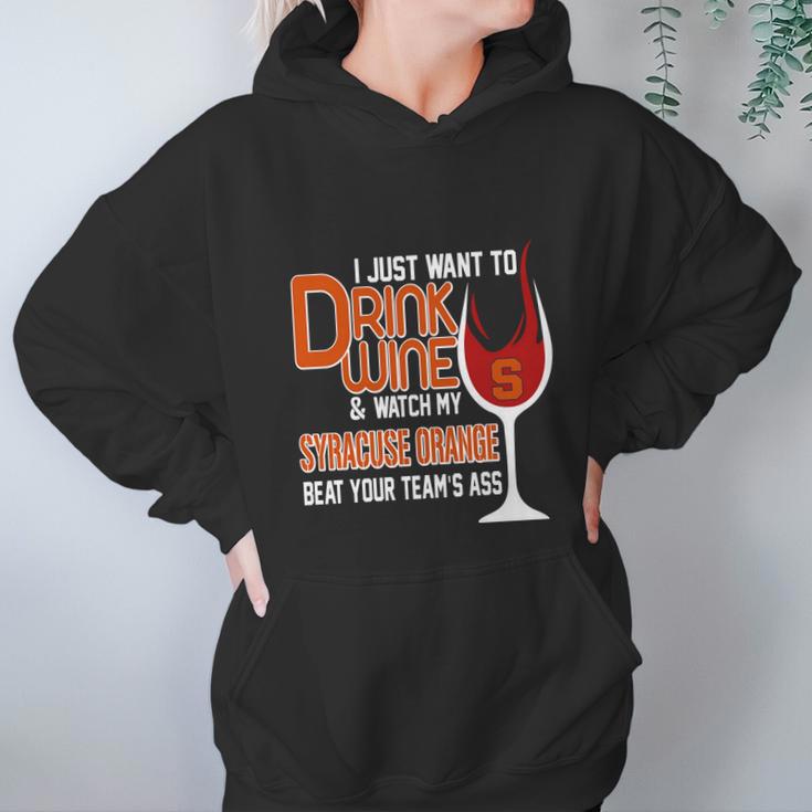 I Just Want To Drink Wine And Watch My Syracuse Orange Women Hoodie Gifts for Her