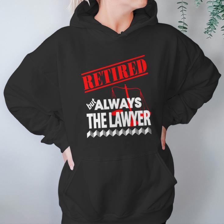 Lawyer - Retired But Always The Lawyer - Mens T-Shirt By American Apparel Women Hoodie Gifts for Her