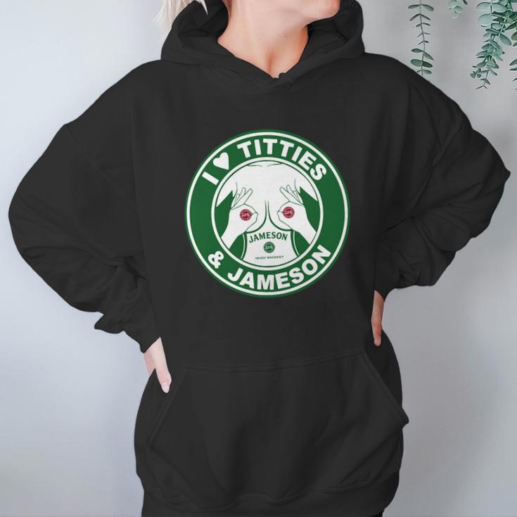 I Love Titties And Jameson Irish Whiskey Shirt Women Hoodie Gifts for Her