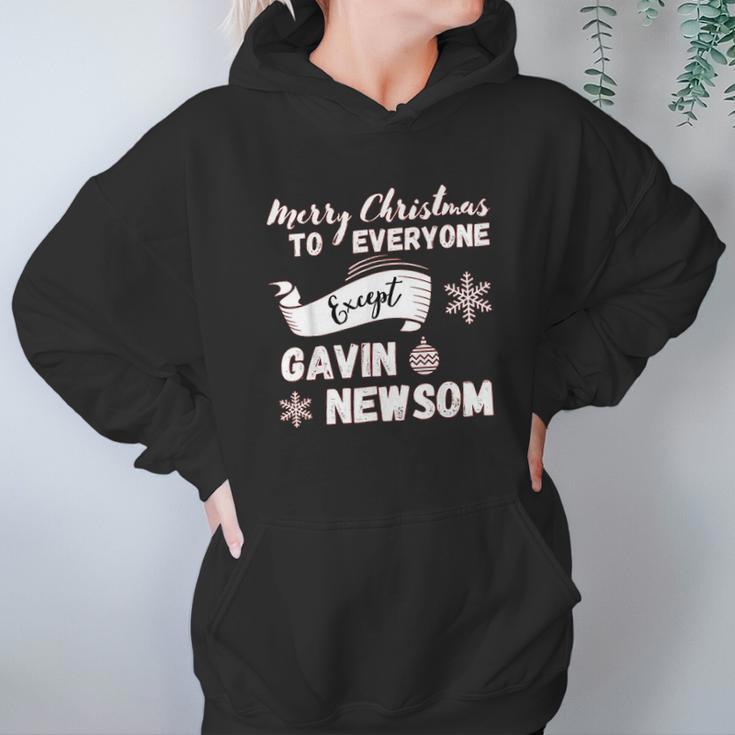 Merry Christmas Everyone Except Gavin Newsom Recall Newsom Women Hoodie Gifts for Her