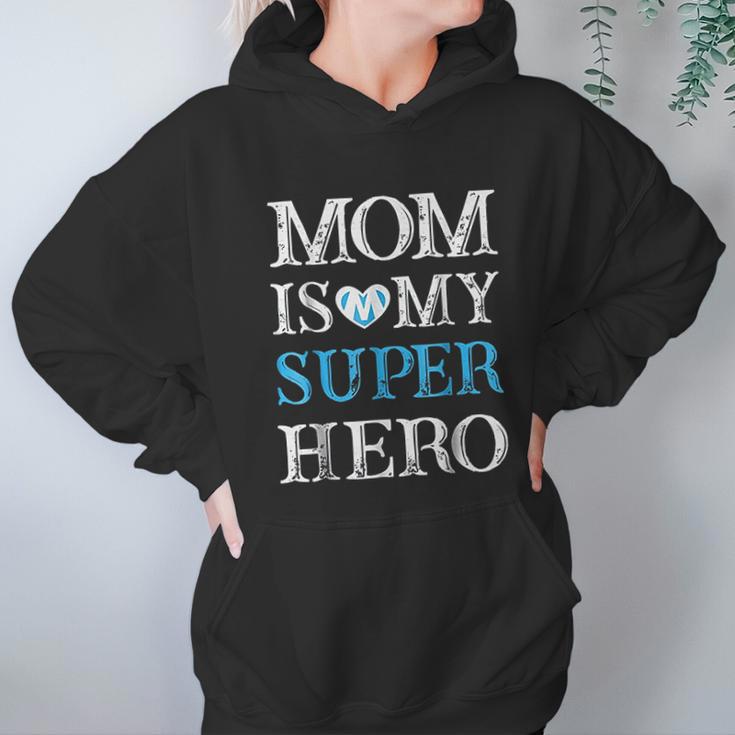 Mom Is My Superhero Mothers Day Women Hoodie Gifts for Her