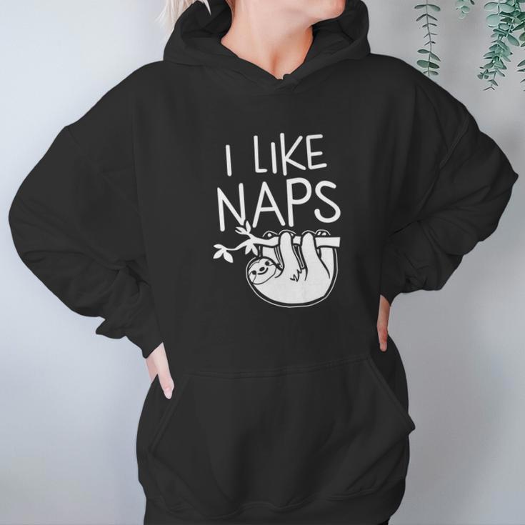 I Like Naps Napper Funny Humor Sloth Pun Women Hoodie Gifts for Her