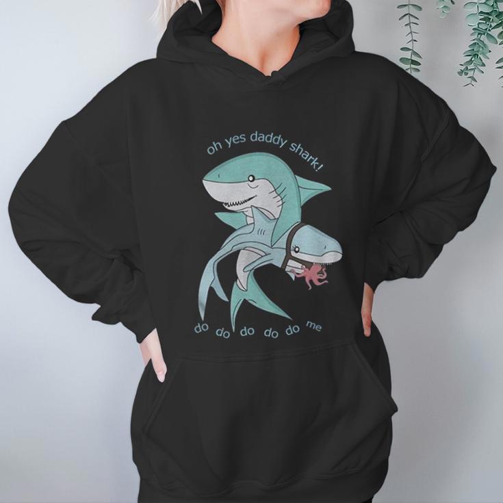 Oh Yes Daddy Shark Do Me Best Christmas Gifts For Dad Women Hoodie Gifts for Her