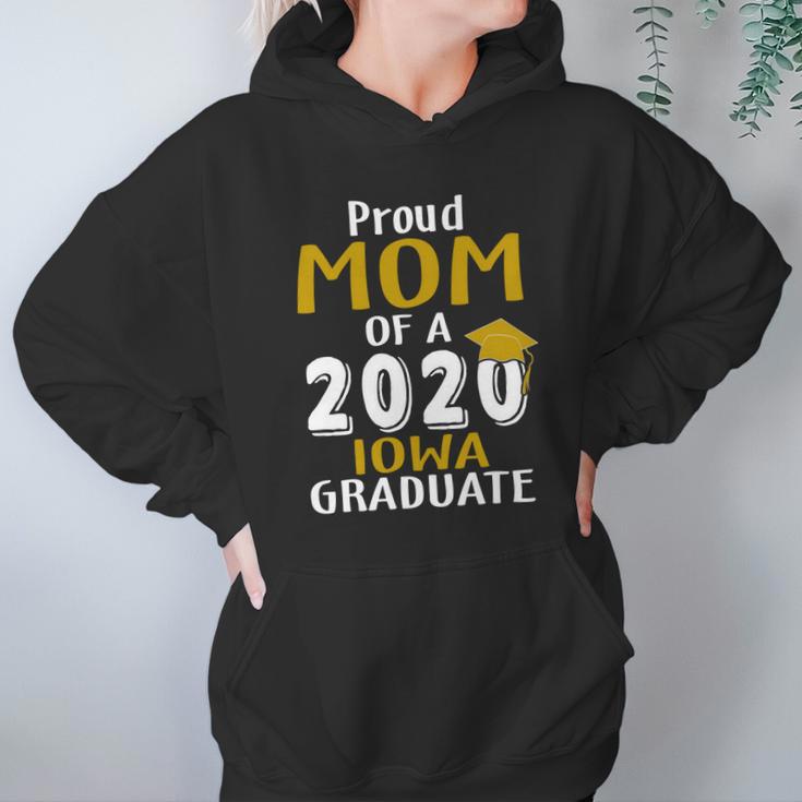 Proud Mom Of A 2020 Iowa University Of Iowa Graduate Women Hoodie Gifts for Her