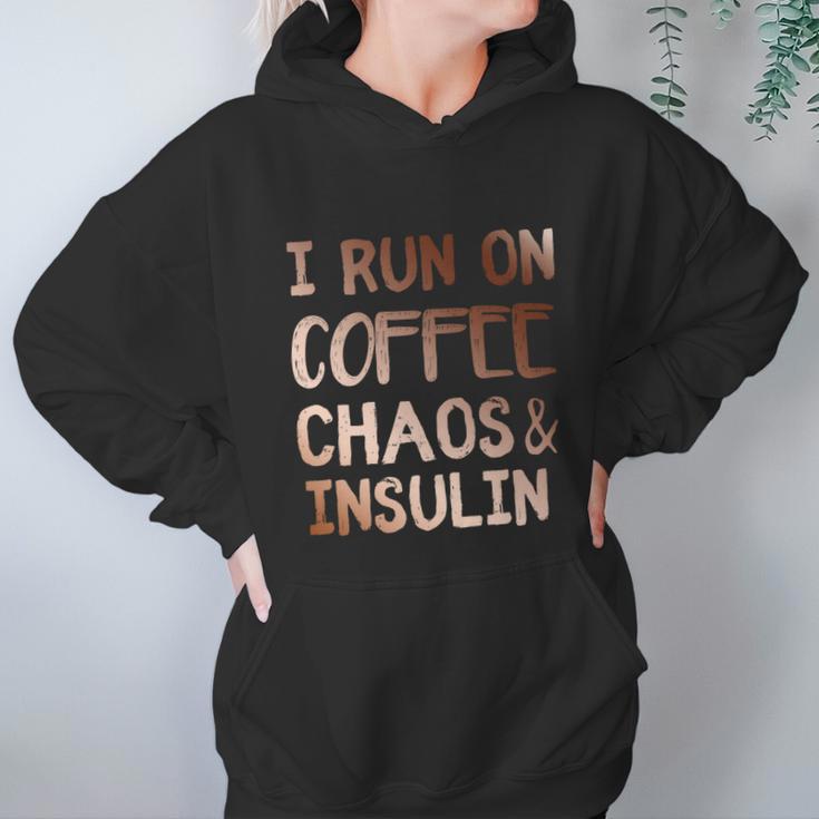 I Run On Coffee Chaos And Insulin Funny Diabetic Diabetes Gift Women Hoodie Gifts for Her