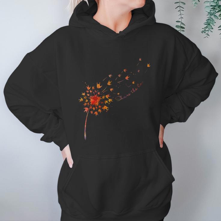 Share The Love Dandelion Sign Language Women Hoodie Gifts for Her