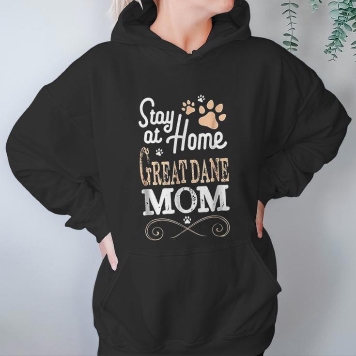 Stay At Home Great Dane Dog Mom Women Hoodie Gifts for Her