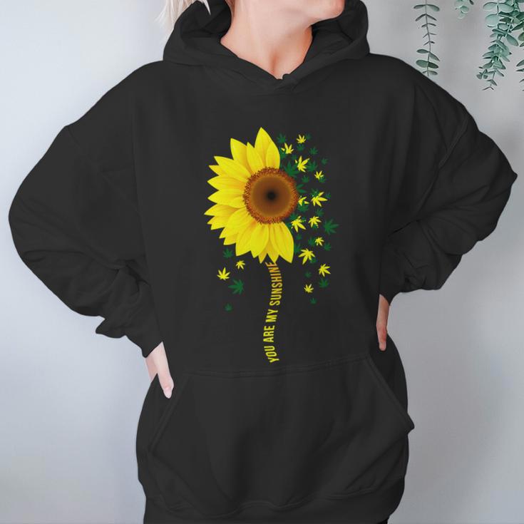 Weed Flower You Are My Sunshine Women Hoodie Gifts for Her