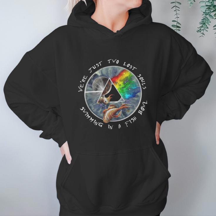 We’Re Just Two Lost Souls Swimming In A Fishbowl Pink Floyd Shirt Women Hoodie Gifts for Her